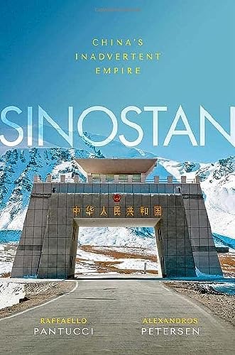 Sinostan: China's Inadvertent Empire von Oxford University Press